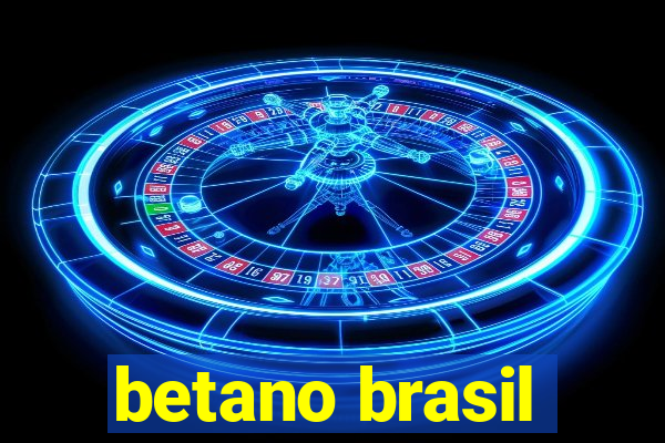 betano brasil